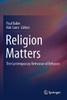 Religion Matters: The Contemporary Relevance Of Religion