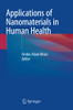 Applications Of Nanomaterials In Human Health