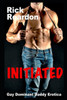 Initiated: Gay Dominant Daddy Erotica