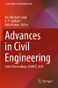 Advances In Civil Engineering: Select Proceedings Of Arice 2019 (Lecture Notes In Civil Engineering, 83)