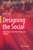 Designing The Social: Unpacking Social Media Design And Identity (Cultural Studies And Transdisciplinarity In Education)