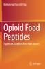 Opioid Food Peptides: Significant Exorphins From Food Sources