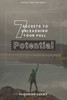 7 Secrets to Unleashing Your Full Potential: Secrets to Wealth and Ultimate Happiness