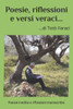 Poesie, riflessioni e versi veraci...di TotÃ² Faraci