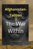 Afghanistan-Taliban: The War Within