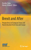 Brexit And After: Perspectives On European Crises And Reconstruction From Asia And Europe
