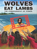 Wolves Eat Lambs: The Pornography of Power