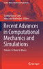 Recent Advances In Computational Mechanics And Simulations: Volume-Ii: Nano To Macro (Lecture Notes In Mechanical Engineering)