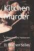 Kitchen Murder: A Detective Eric Feldstrom Mystery