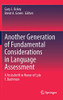 Another Generation Of Fundamental Considerations In Language Assessment: A Festschrift In Honor Of Lyle F. Bachman
