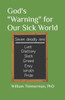 God's Warning for Our Sick World