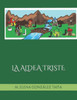 La Aldea Triste