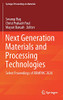 Next Generation Materials And Processing Technologies: Select Proceedings Of Rdmpmc 2020 (Springer Proceedings In Materials, 9)