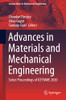 Advances In Materials And Mechanical Engineering: Select Proceedings Of Icftmme 2020 (Lecture Notes In Mechanical Engineering)