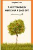 7 Mediterranean Habits for a Good Life