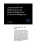 An Introduction to HVAC Systems for Medical Facilities for Professional Engineers