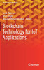 Blockchain Technology For Iot Applications (Blockchain Technologies)