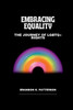 Embracing Equality: The Journey of LGBTQ+ Rights
