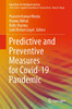 Predictive And Preventive Measures For Covid-19 Pandemic (Algorithms For Intelligent Systems)