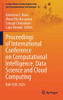 Proceedings Of International Conference On Computational Intelligence, Data Science And Cloud Computing: Iem-Icdc 2020 (Lecture Notes On Data Engineering And Communications Technologies, 62)