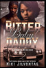 Bitter Baby Daddy 2: A Chic's Revenge