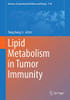 Lipid Metabolism In Tumor Immunity (Advances In Experimental Medicine And Biology, 1316)
