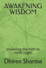 Awakening Wisdom: Unveiling the Path to Inner Light