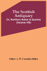 The Scottish Antiquary; Or, Northern Notes & Queries (Volume Viii)