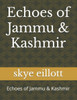 Echoes of Jammu & Kashmir: Echoes of Jammu & Kashmir