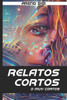Relatos cortos (o muy cortos)