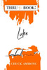 Thru the Book: Luke