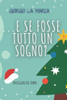 ...e se fosse tutto un sogno?