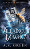 Villainous Magic: a Steamy Supernatural Romance