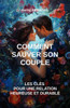 Comment sauver son couple: les clés pour une relation heureuse et durable