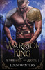 Warrior King: Warriors Book 1