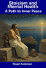 Stoicism and Mental Health: A Path to Inner Peace