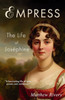 Empress: The Life of JosÃ©phine