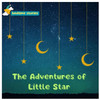 The Adventures of Little Star: A Tale of Self-Discovery and Shining Bright