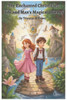 The Enchanted Chronicles: Lily and Max's Magical Journey