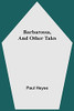 Barbarossa, And Other Tales