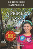 De humilde Campesina a Primera Dama: Una Novela