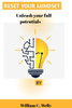 Reset your mindset: Unleash your full potential
