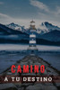 Camino a Tu Destino: Una vida con propÃ³sito