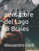 Il pensatore del Lago di Braies
