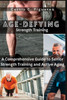 Age-Defying Strength Exercises: A Comprehensive Guide to Senior Strength Training and Active Aging