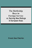 The Battleship Boys In Foreign Service; Or, Earning New Ratings In European Seas