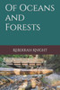 Of Oceans and Forests