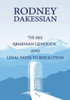 The 1915 Armenian Genocide and Legal Paths to Resolution