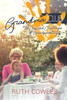 The Grandma Club: The Joys and Challenges of Grandparenting
