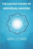 The Unified Theory of Individual Universe